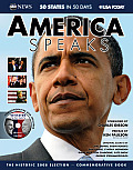 America Speaks The Historic 2008 Election With Commemorative DVD 50 States in 50 Days