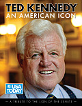 Ted Kennedy An American Icon