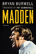 Madden A Biography
