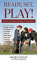Ready Set Play Parents & Children Bonding Through Sports