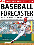 2014 Baseball Forecaster An Encyclopedia of Fanalytics