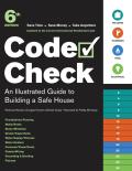Code Check 6th Edition A Field Guide To Building A Safe House