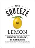 How to Squeeze a Lemon