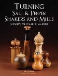 Turning Salt & Pepper Shakers & Mills