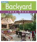 All New Backyard Idea Book