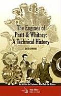 The Engines of Pratt & Whitney: A Technical History
