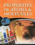 Properties of Atoms & Molecules