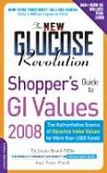 New Glucose Revolution Shoppers Guide to GI Values The Authoritative Source of Glycemic Index Values for More Than 1000 Foods