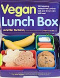 Vegan Lunch Box 150 Amazing Animal Free Lunches Kids & Grown Ups Will Love