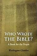 Who Wrote the Bible? Large-Print Edition
