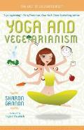 Yoga & Vegetarianism The Diet of Enlightenment