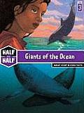 Giants of the Ocean Great Story & Cool Facts