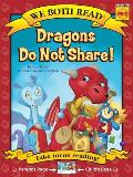 We Both Read-Dragons Do Not Share!