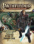 Pathfinder Adventure Path Shattered Star Part 4 Beyond the Doomsday Door