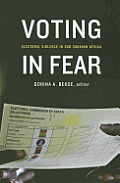 Voting In Fear Electoral Violence In Sub Saharan Africa