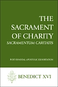 Sacrament of Charity Sacramentum Caritatis