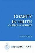 Charity In Truth Caritas In Veritate Encyclical Letter