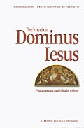 Declaration Dominus Iesus Commentaries & Studies Series