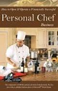 How to Open & Operate a Financially Successful Personal Chef Business with CDROM