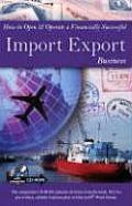 How to Open & Operate a Financially Successful Import Export Business [With CDROM]