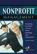 Nonprofit Management Everything You Need To Know About Managing Your Organization Explained Simply With Companion Cd Rom