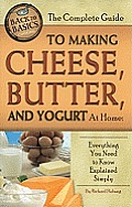 Complete Guide to Making Cheese Butter & Yogurt at Home Everything You Need to Know Explained Simply