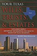 Your Texas Wills, Trusts, & Estates Explained Simply: Important Information You Need to Know for Texas Residents