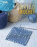 Ultimate Guide to Thread Crochet Leisure Arts 4263