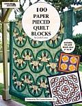 100 Paper Pieced Quilt Blocks with Bonus CD (Leisure Arts #4644)