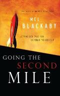 Going the Second Mile: Letting God Take You Beyond Yourself