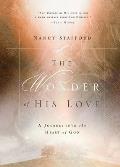 Wonder of His Love: A Journey Into the Heart of God
