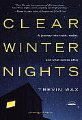 Clear Winter Nights A Journey Into Truth Doubt & What Comes After