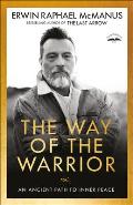 The Way of the Warrior: An Ancient Path to Inner Peace
