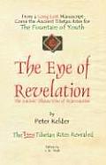 The Eye of Revelation: The Ancient Tibetan Rites of Rejuvenation