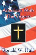 American Mole: The Vespers
