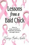 Lessons from a Bald Chick