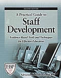 A Practical Guide to Staff Development: Evidence-Based Tools and Techniques for Effective Education