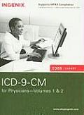 ICD-9-CM Expert for Physicians 2009, Vol. 1 & 2: Spiral (ICD-9-CM Expert for Physicians, Vol. 1 & 2)