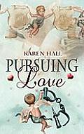 Pursuing Love