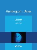 Huntington V. Aster: Case File
