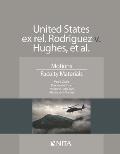 United States Ex Rel. Rodriguez V. Hughes, Et. Al.: Motions, Faculty Materials