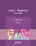Love V. Regency: Case File