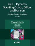 Paul V. Dynamo Sporting Goods, Dillon, and Hanson: A Motion Practice Case Study, Materials for B's