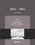 Allen V. Allen: Case File, Trial Materials