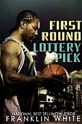 First Round Lottery Pick