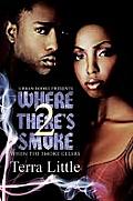 Where There's Smoke 2: When the Smoke Clears