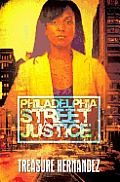 Philadelphia Street Justice