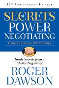 Secrets of Power Negotiating 15th Anniversary Edition Inside Secrets from a Master Negotiator