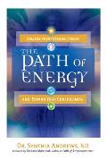 Path of Energy Awaken Your Personal Power & Expand Your Consciousness