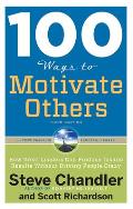 100 Ways to Motivate Others 3rd Edition